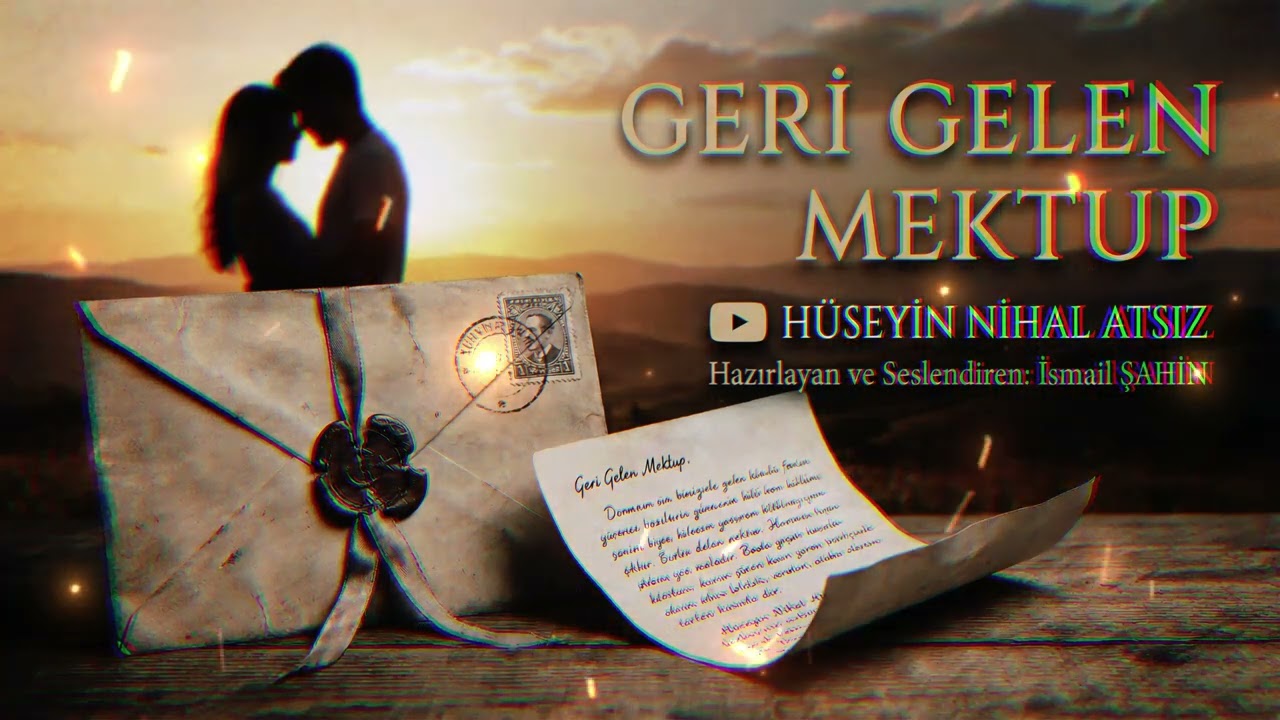 H&uuml;seyin Nihal Atsız - Geri Gelen Mektup