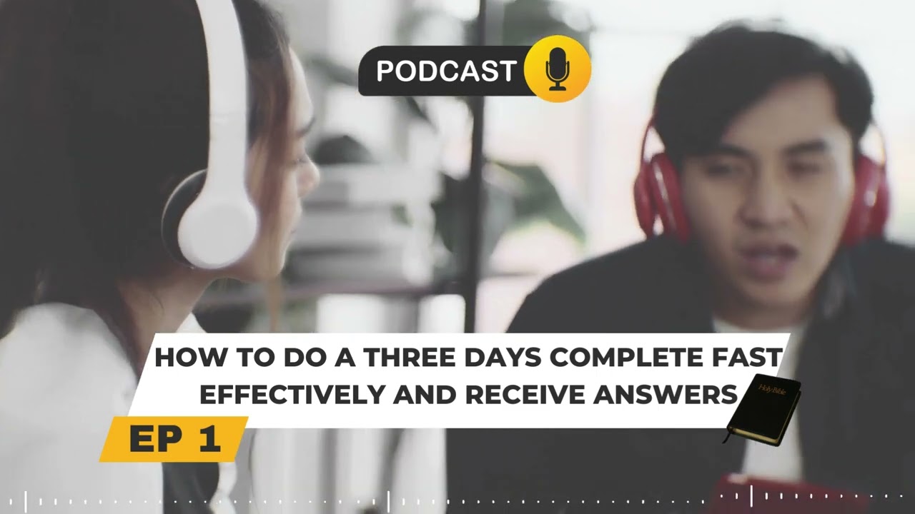How To Do A 3 Days Complete Fast Effectively And Receive Answers To Your Prayers
