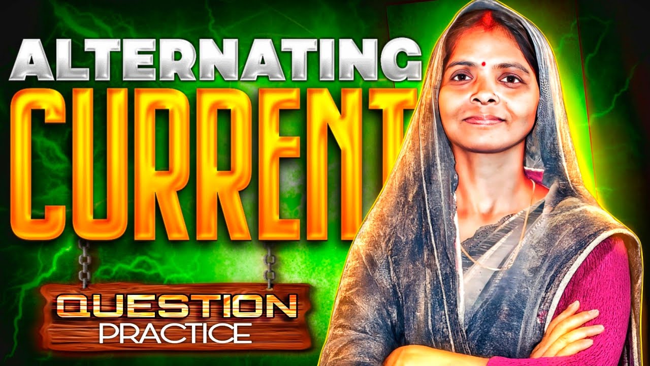 Class 12 Physics Alternating Current PYQs 🔥 | Most Important Questions 2027 | CBSE BOARD 