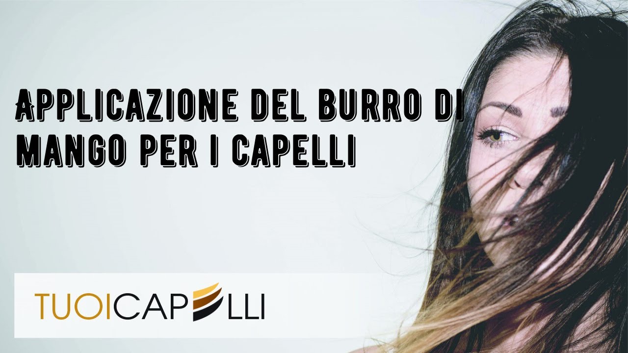Applicazione del burro di mango per i capelli