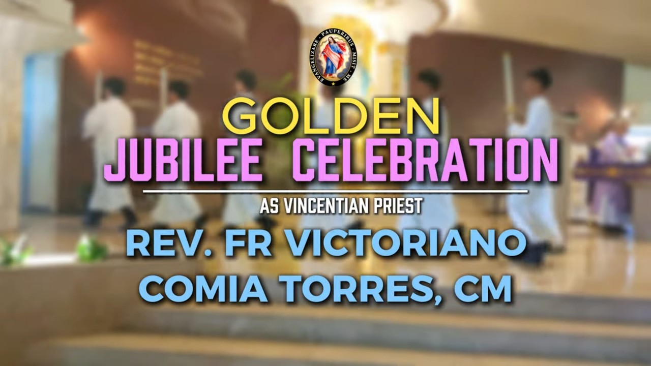 Golden Jubilee Celebration: 50 Years of Priesthood | Rev. Fr. Victoriano Comia Torres, CM