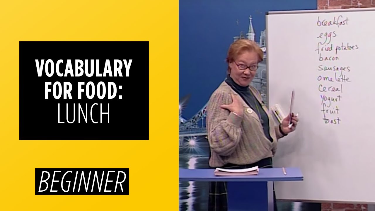Beginner Level - Vocabulary For Food: Lunch | English For You