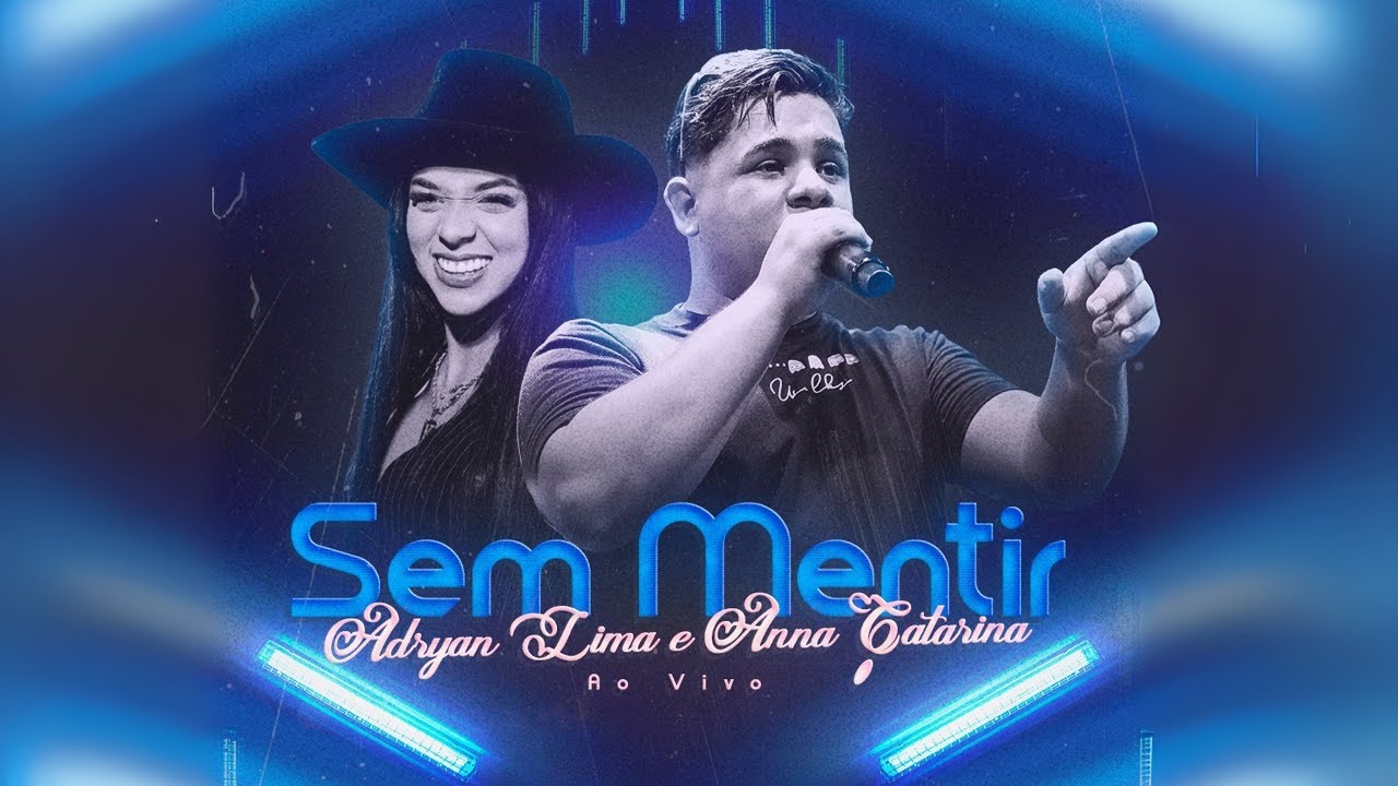 SEM MENTIR - Adryan Lima & ANNA CATARINA - Ao vivo na pra&ccedil;a