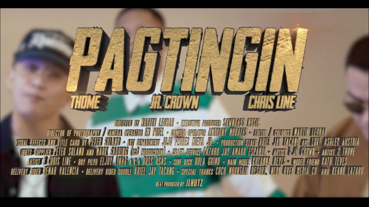 Pagtingin - Jr.Crown, Thome & Chris Line (Official Music Video)