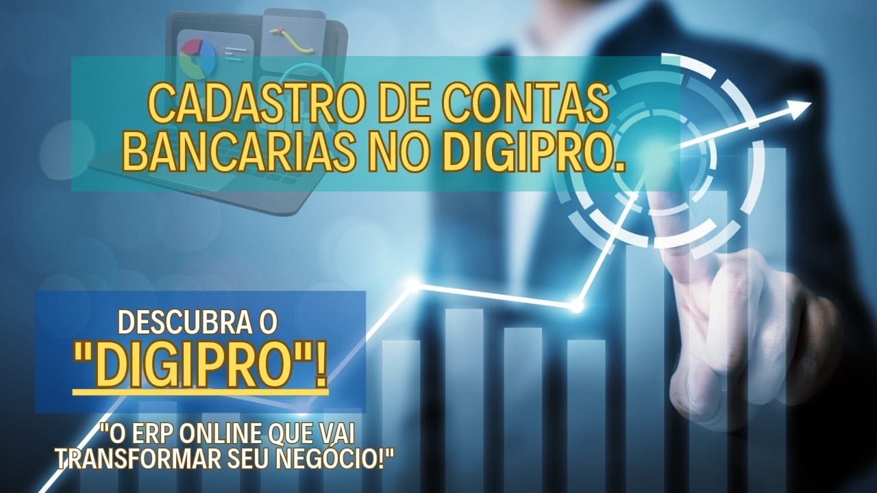 Cadastro de Contas Banc&aacute;rias no DigiPro