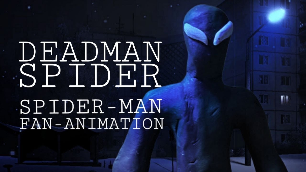 Deadman/Spider [Spider-Man Fan Animation]