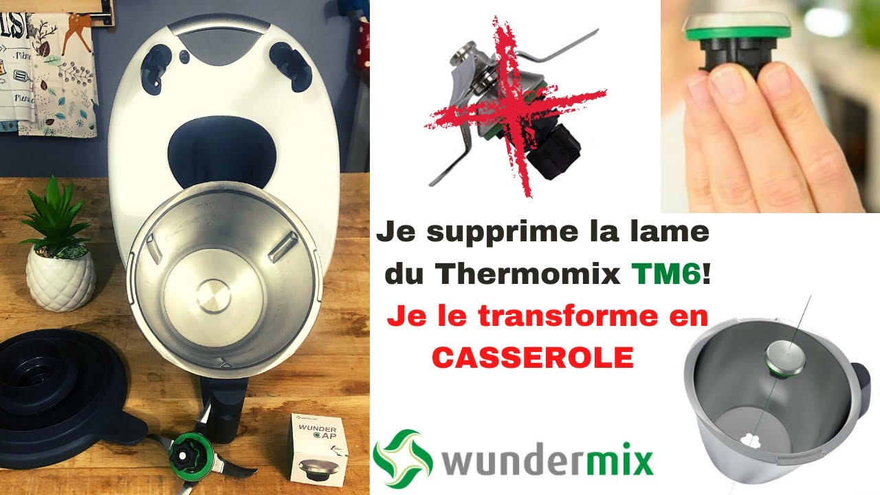 JE TRANSFORME LE THERMOMIX TM6 EN CASSEROLE, CUIRE SANS LA LAME  ( Wunder Cap par Sand Cook&Look)
