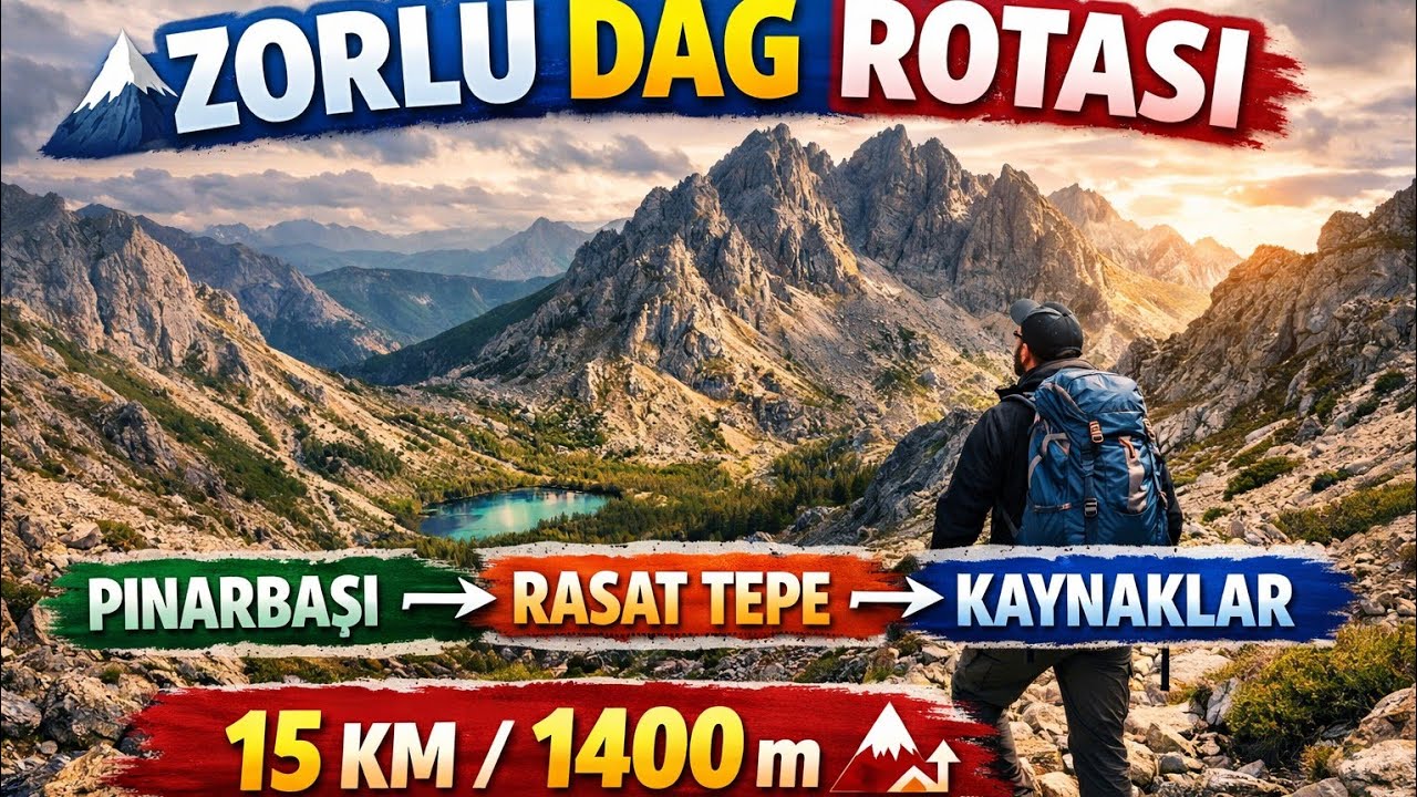 Zorlu Dağ Rotası 🏔️ | Pınarbaşı → Rasat Tepe → Kaynaklar (15 KM / 1400 m)