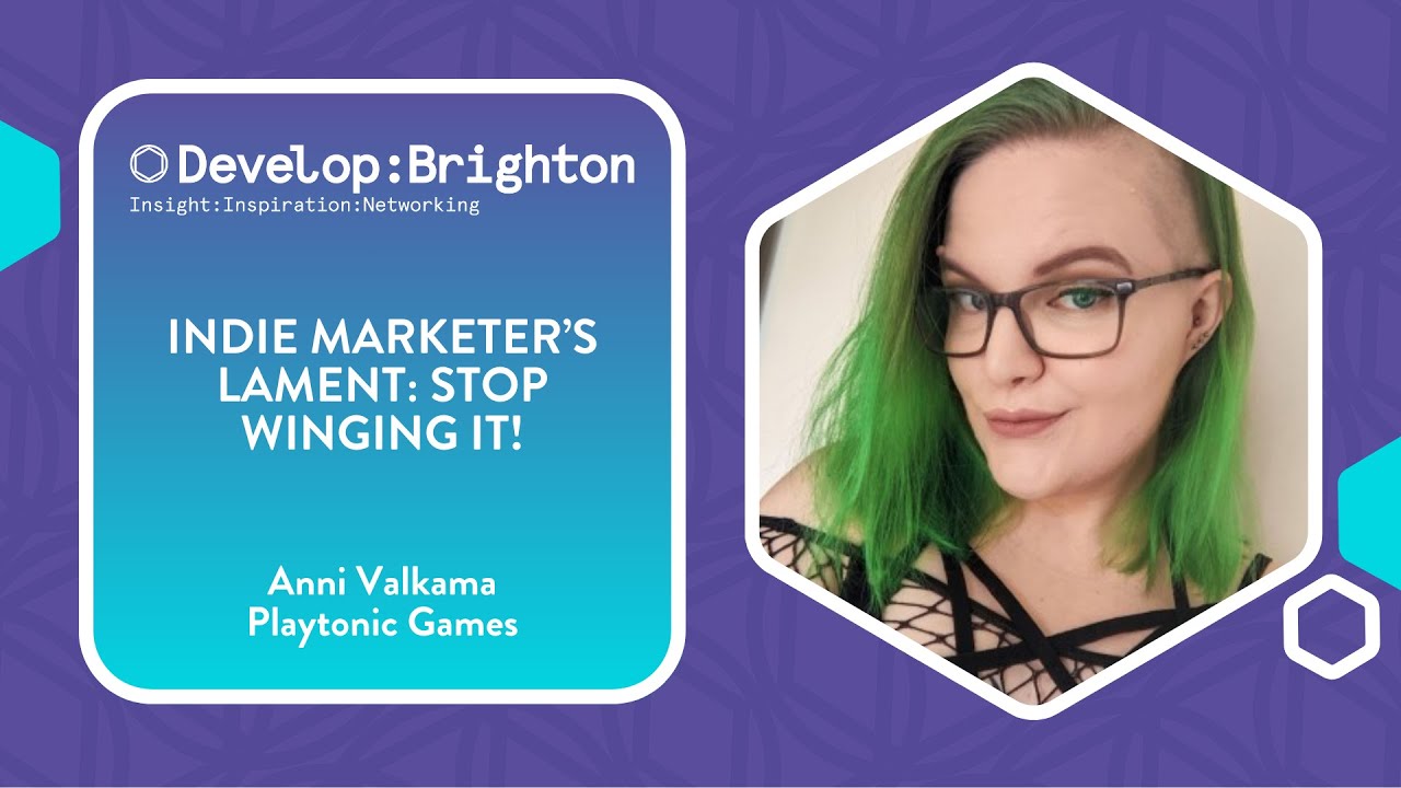 Indie Marketer's Lament: Stop Winging It! | Develop:Brighton 2024