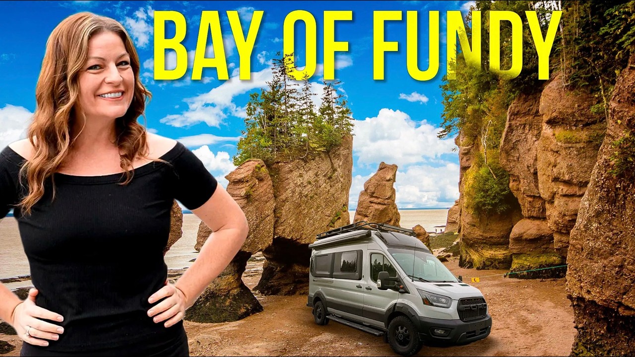 RVing to the WEIRDEST Place in the World (Bay of Fundy, Canada)