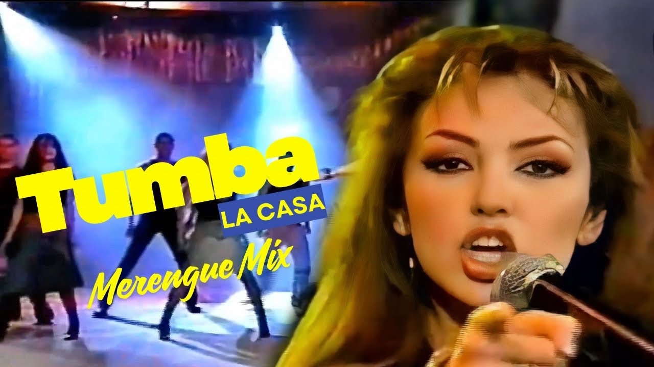Thalia - Tumba La Casa (Merengue ReMix Tony Lumbreras) 