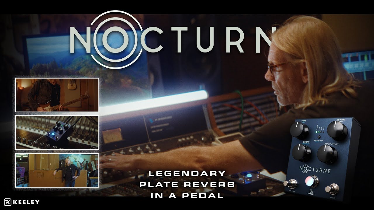 LEGENDARY AUSTIN CITY LIMITS EMT-140 STEREO PLATE REVERB IN A PEDAL! | Keeley Electronics Nocturne