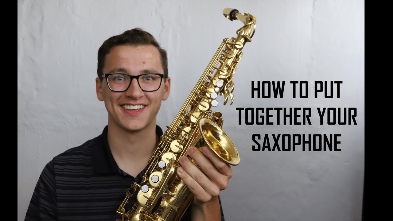 How to Play Alto Sax for Beginners Episode 1: Putting Together Your Alto Saxophone
