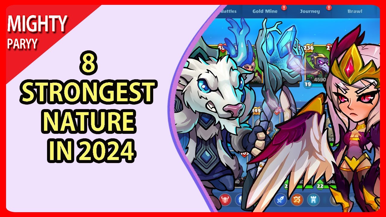 Mighty Party - 8 Strongest Nature Faction Heroes In 2024