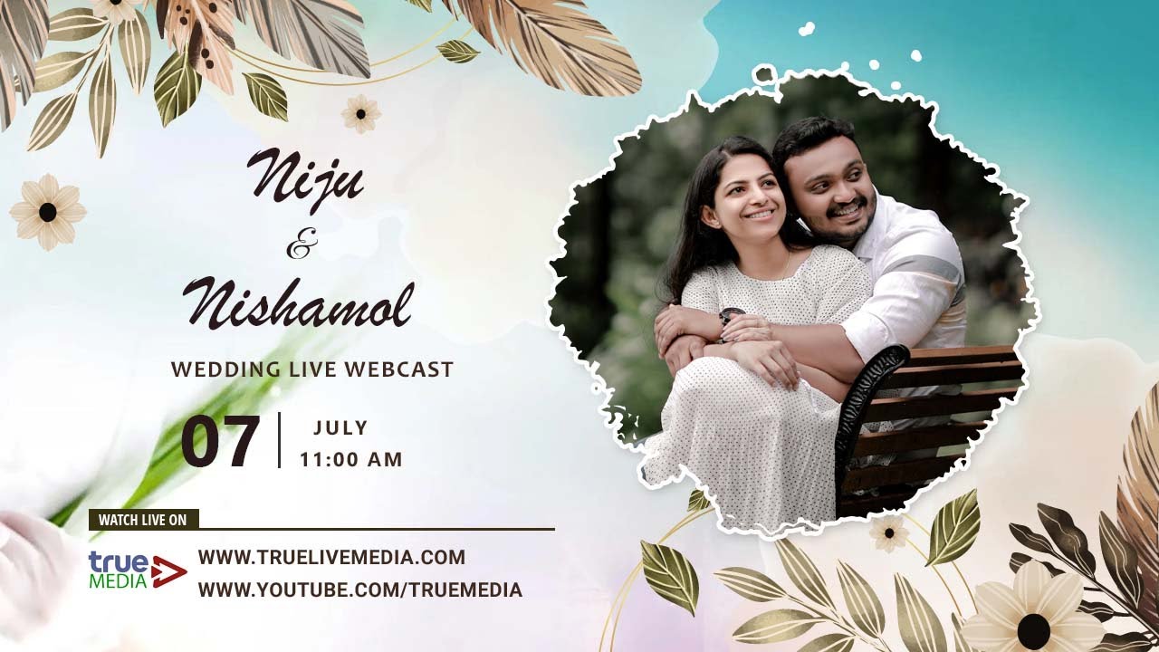 NIJU + NISHAMOL WEDDING LIVE WEBCAST |07|07|2022