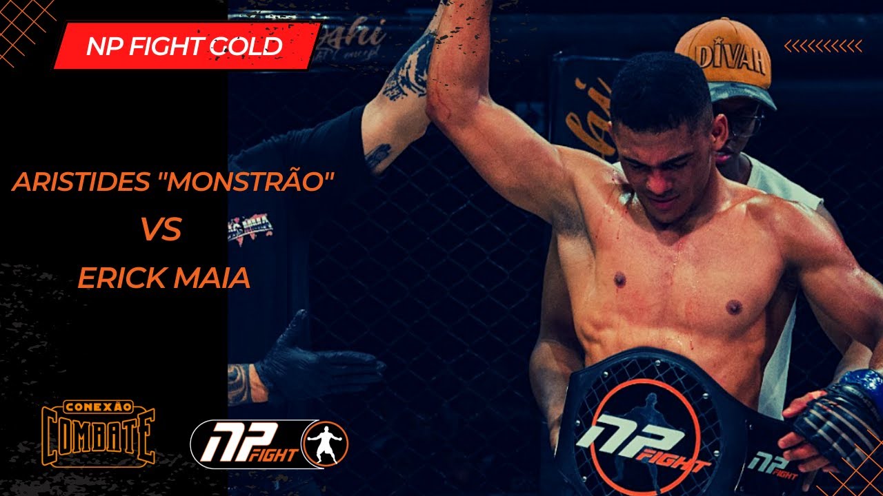 Luta NP  FIGHT GOLD: Erick Maia X Aristides 