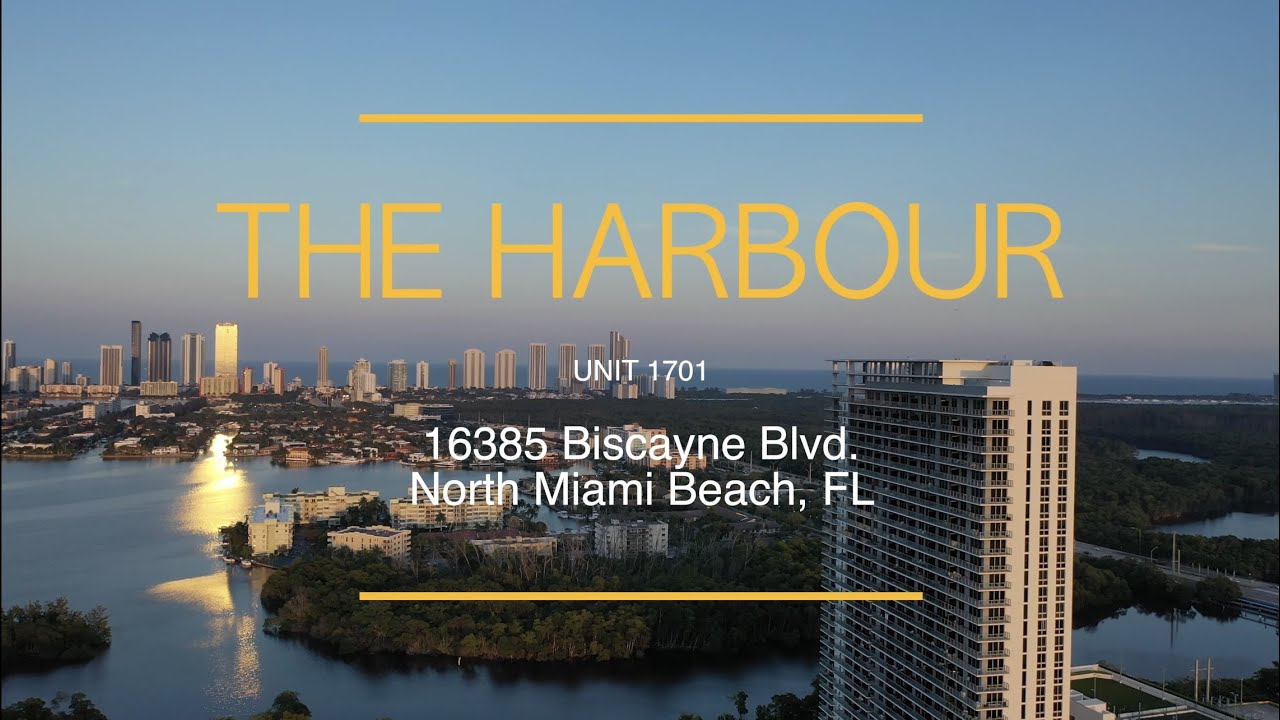 The Harbour    16385 Biscayne Blvd Unit 1701