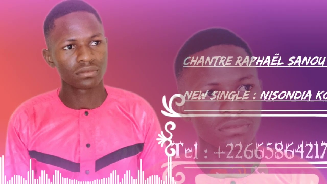Chantre Raphaël Sékou Raphaël _ NISONDIA KO. 