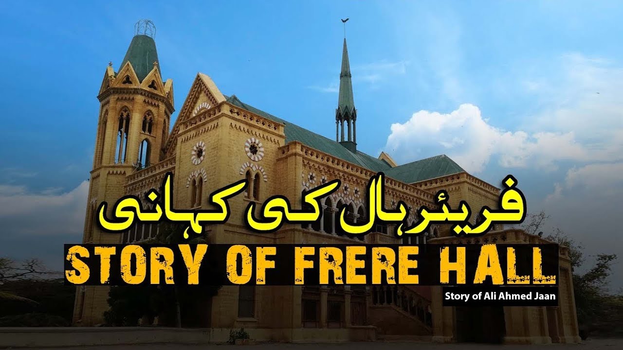Frere Hall Karachi | Karachi Famous Buildings | History Frere Hall | Exclusive Story |Ali Ahmad Jaan