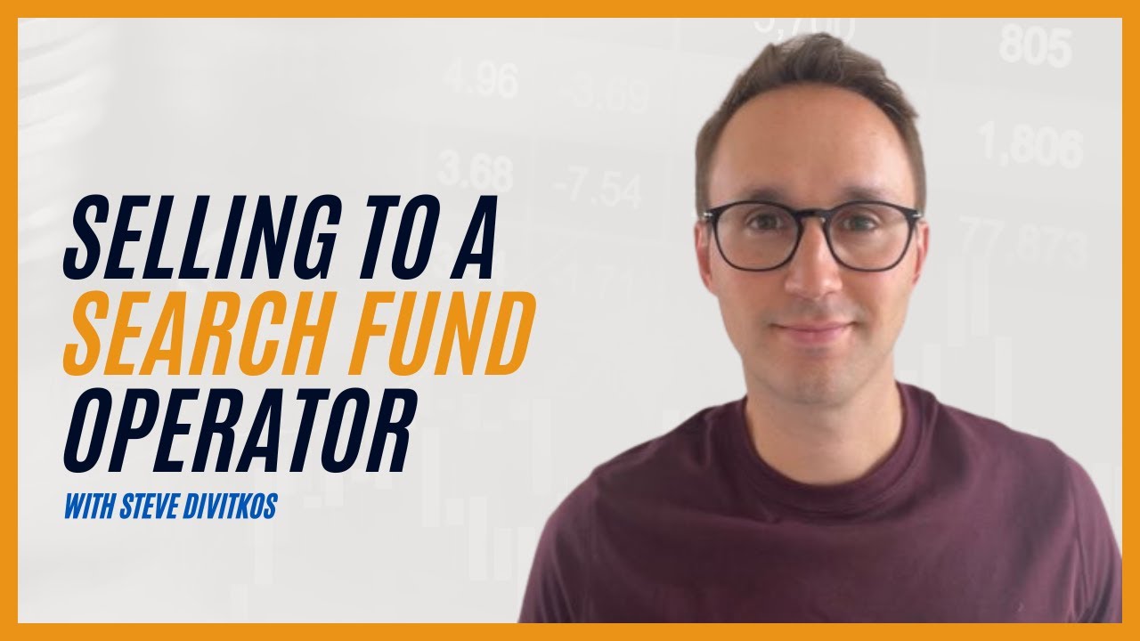How search fund operators convince owners to sell their business with Steve Divitikos