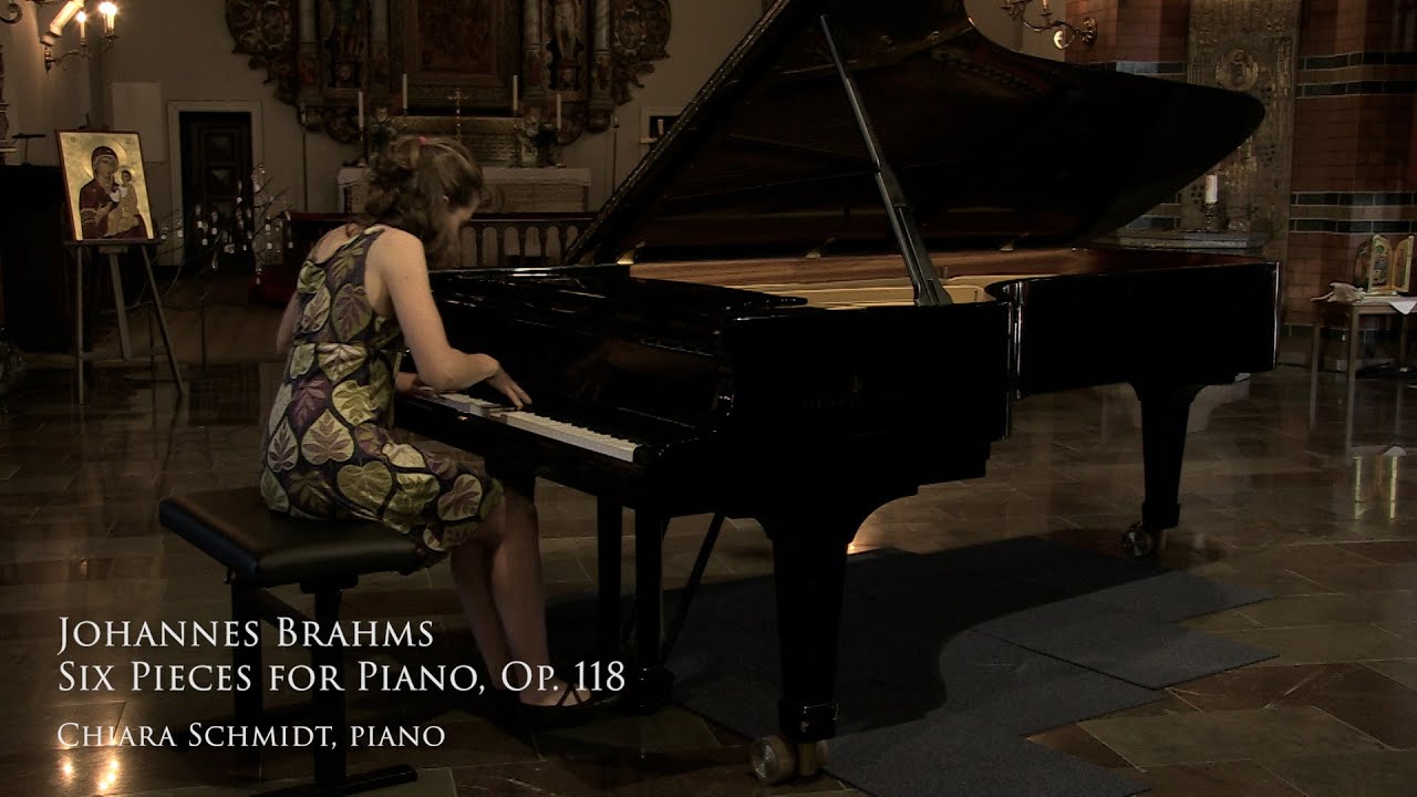 Johannes Brahms (1833–1897): Six Pieces, Op. 118 (Chiara Schmidt)