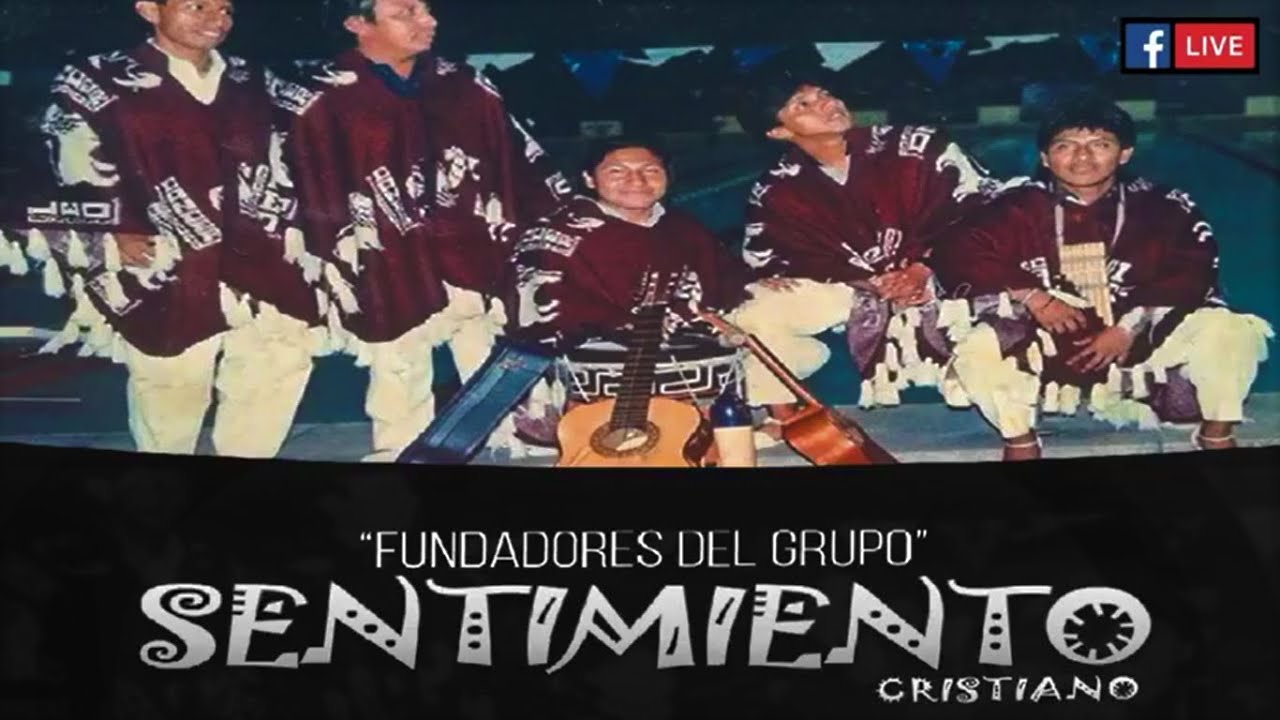 FUNDADORES DEL GRUPO - Sentimiento Cristiano - 4ta Transmisión Facebook Live