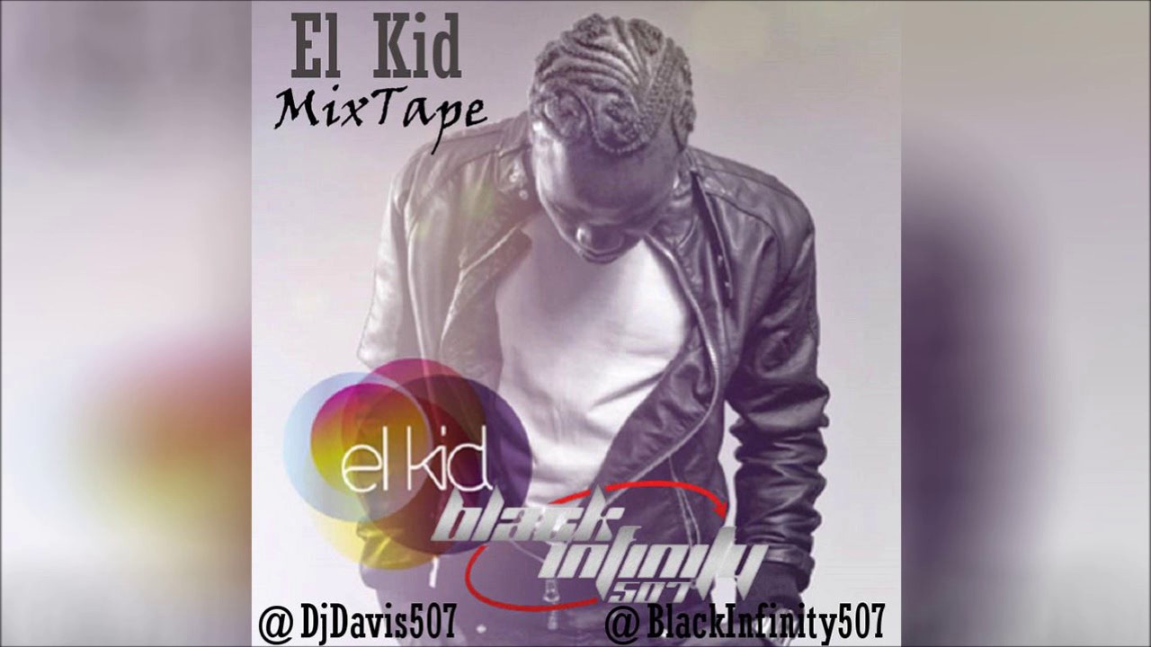 El Kid - MixTape Mix