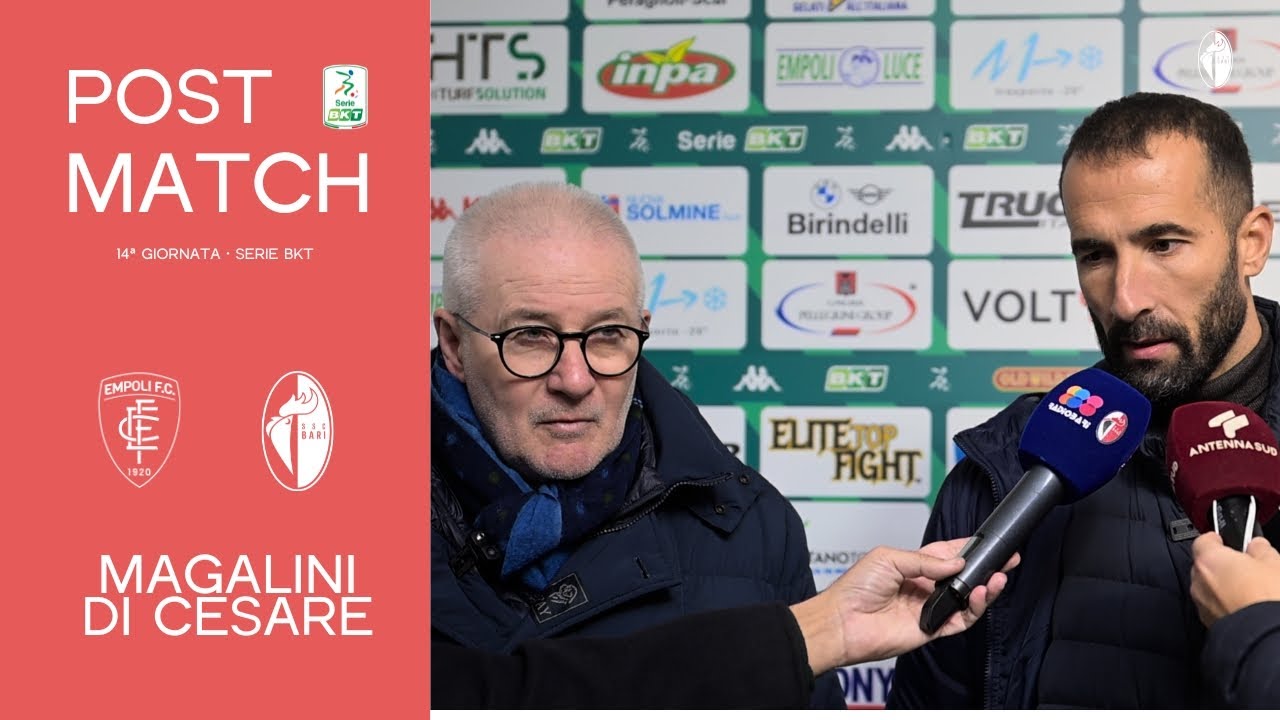 ⚪🔴🎤  Empoli-Bari | 14ª giornata Serie BKT 2025/26 | Post Match di Magalini e Di Cesare
