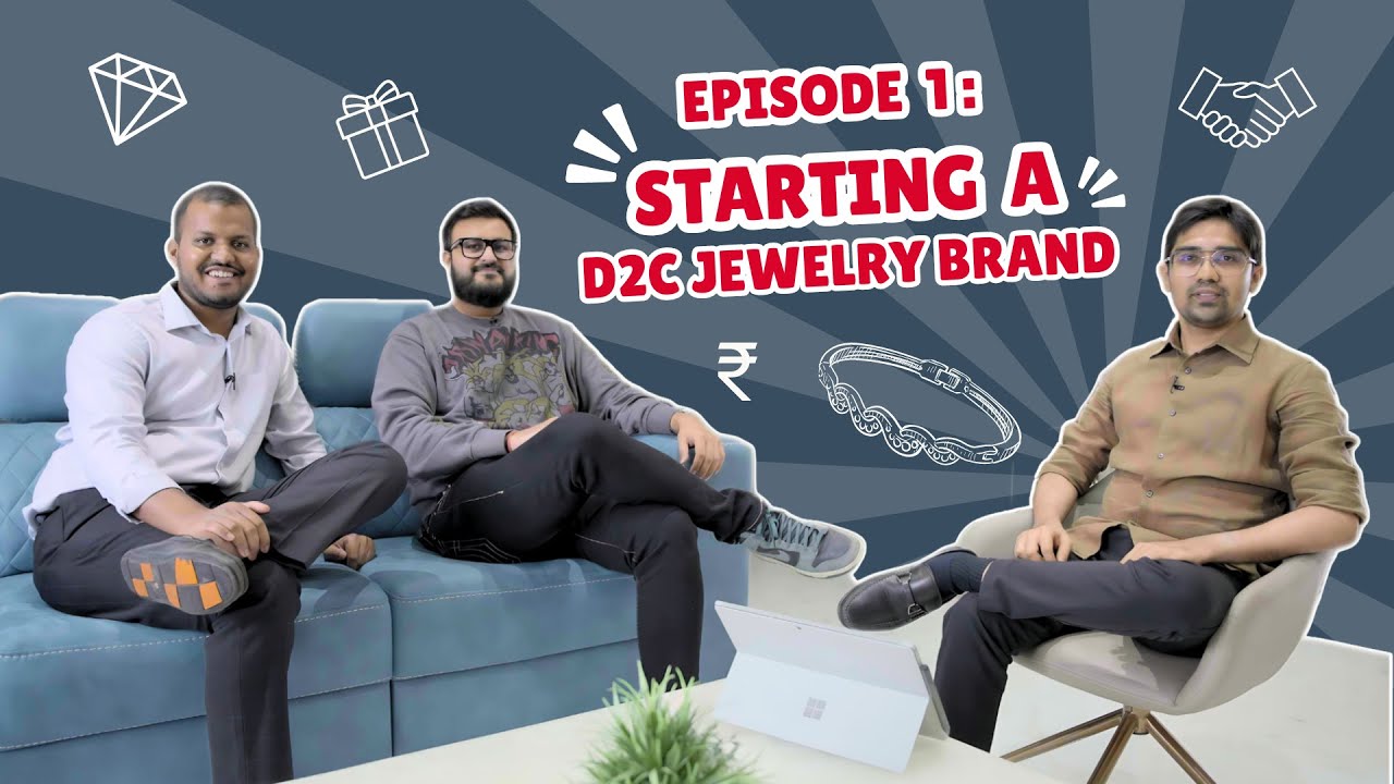 Starting a D2C Jewelry Brand | Ep 1 | The Learnathon Podcast