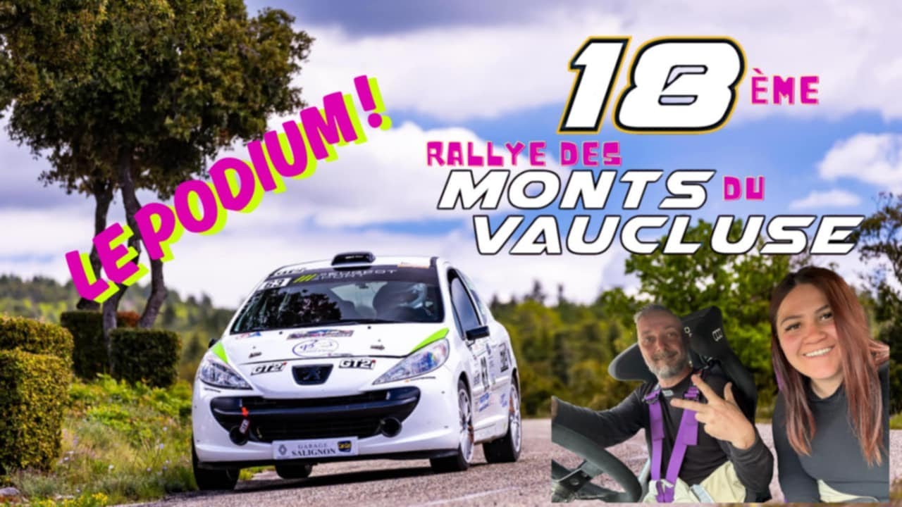 VLOG Le Podium !! Rallye des monts de Vaucluse 2025, résumé, CASTELIN - GIDEL 207 R3T