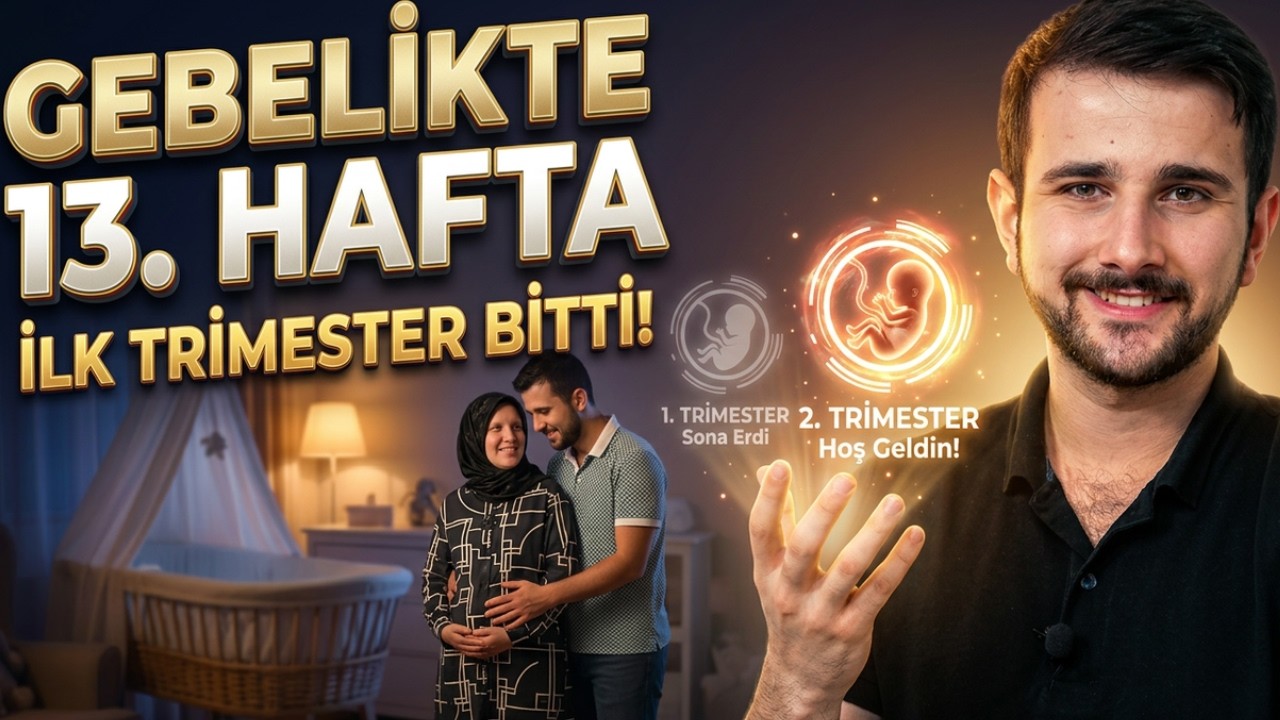 Gebelikte 13. Hafta: İlk Trimester Bitti, İkinciye Hoş Geldin!