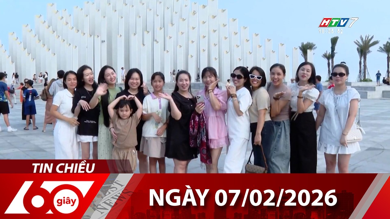 60 Giây Chiều - Ngày 07/02/2026 - HTV Tin Tức Mới Nhất 2026