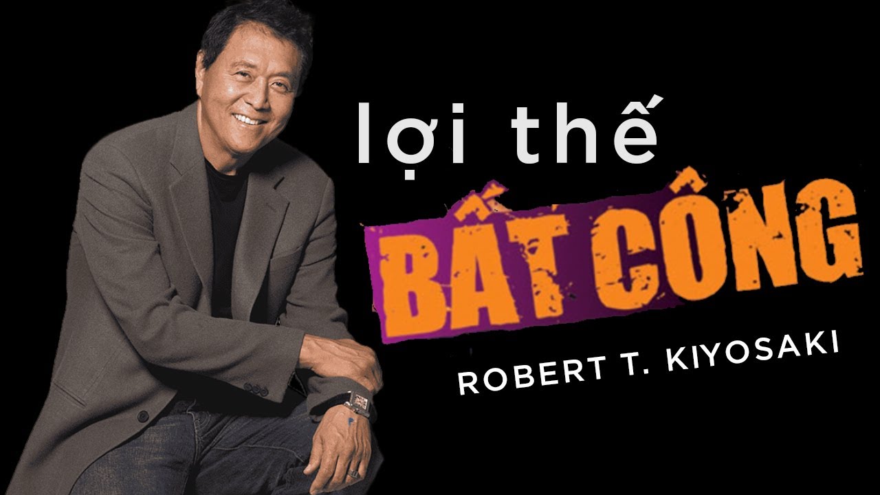 [Sách Nói] Lợi Thế Bất Công - Chương 1 | Robert T. Kiyosaki