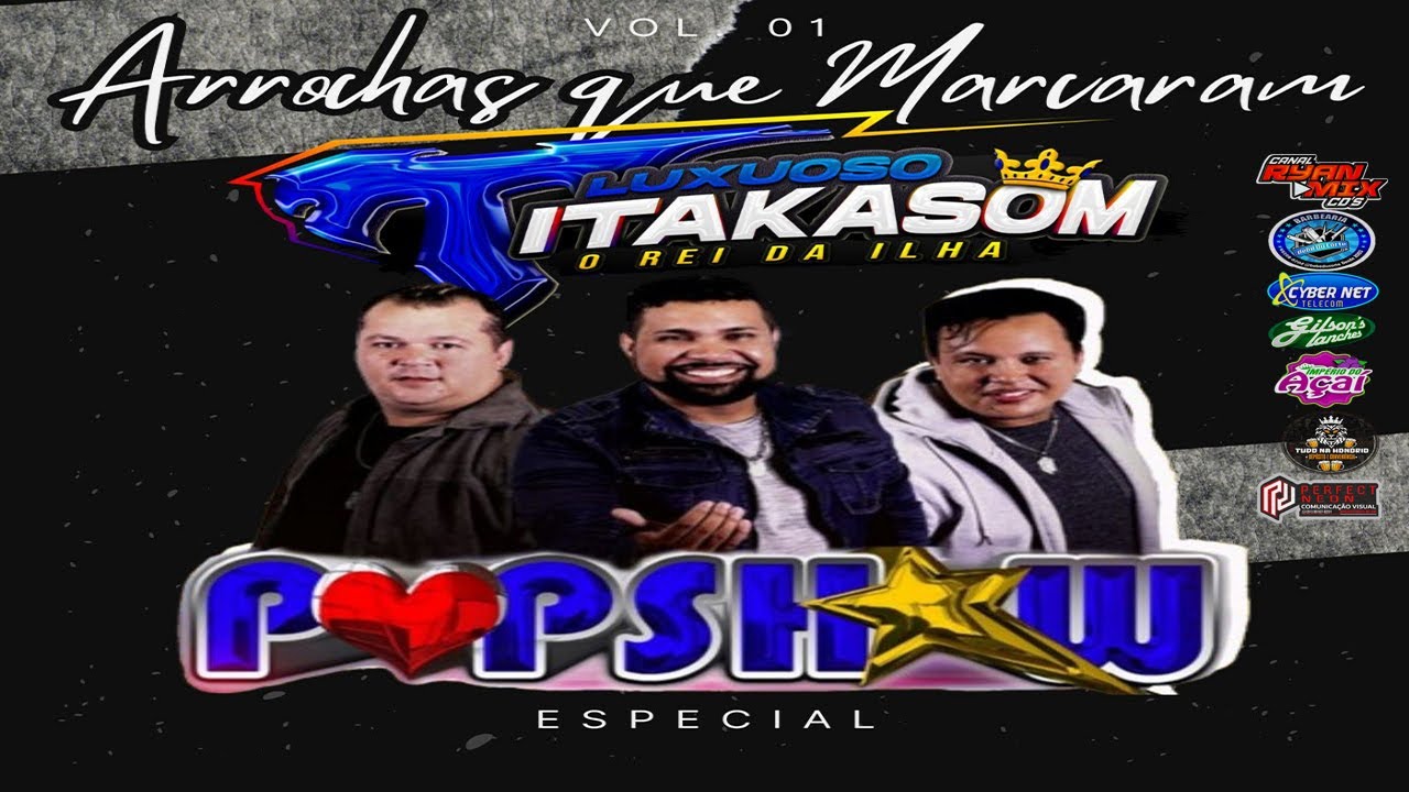 SET ARROCHAS QUE MARCARAM VOL. 01 - ESPECIAL BANDA MEGA POP SHOW