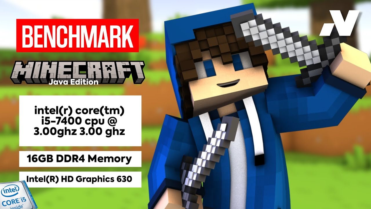 Minecraft Java Edition V1.20.4 ᯓ INTEL CORE i5-7400 ᯓ RAM 16GB ᯓ INTEL HD GRAPHICS 630 ᯓBenchmark PC