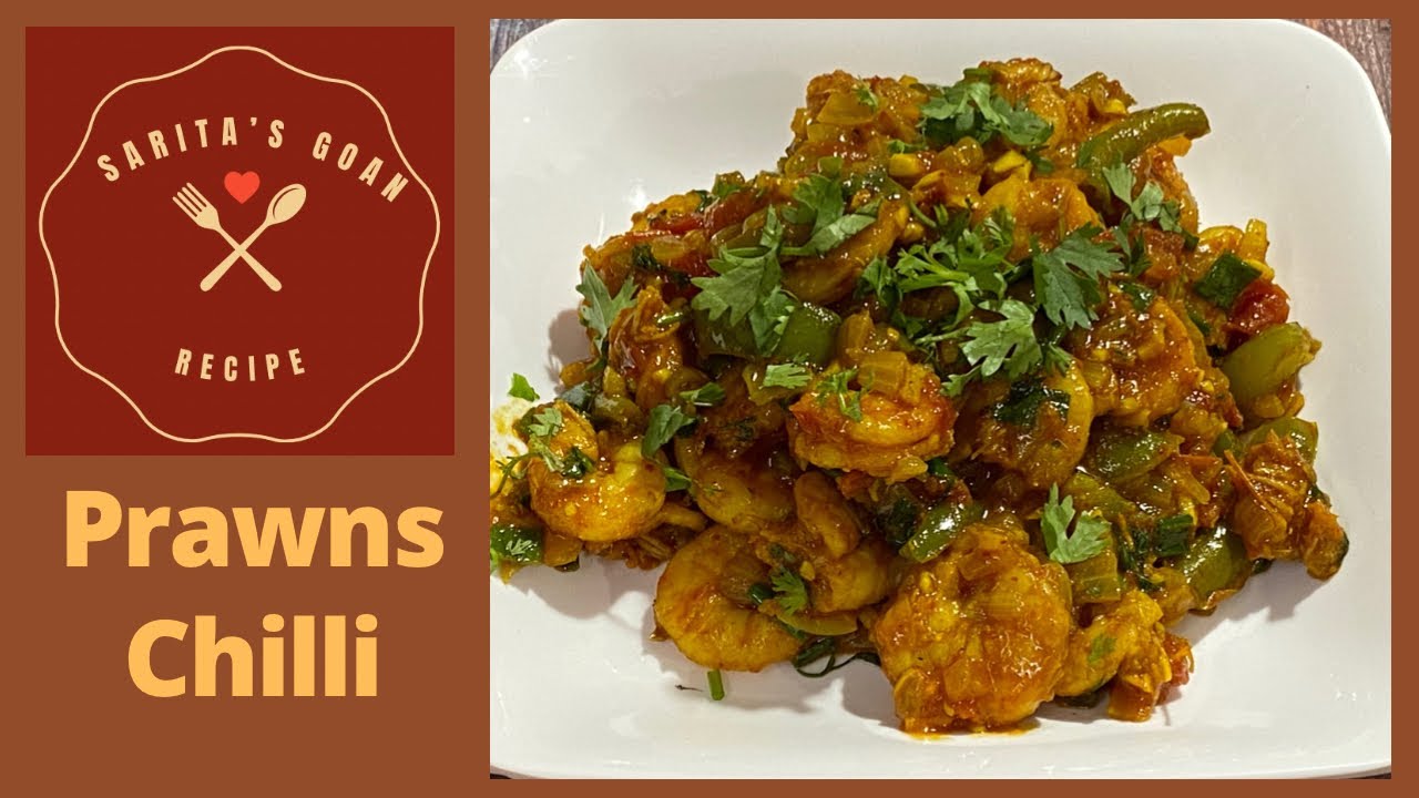 Goan Prawns Chilli | Sungta Chilli | How To Make Prawns Chilli | Sarita’s Goan Recipes |