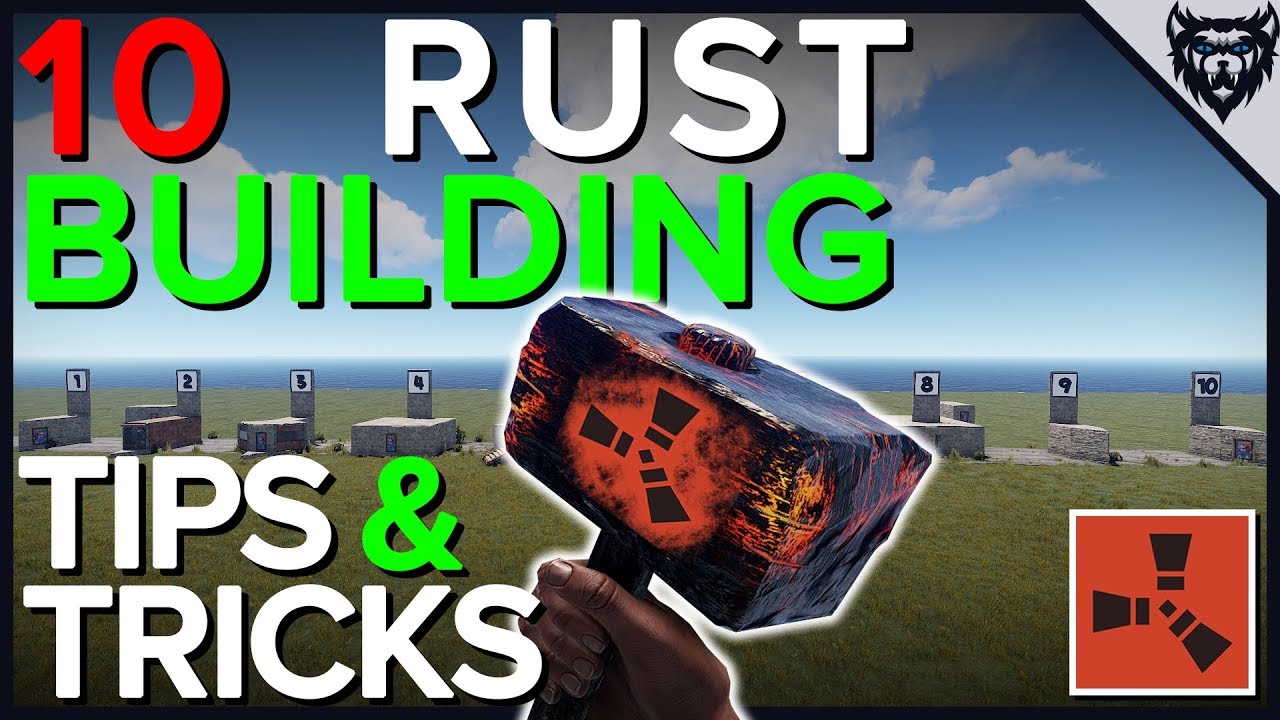RUST - 10 Building Tips & Tricks (2019)