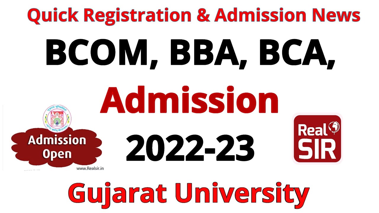 BCOM, BBA, BCA, Admission 2022-23 | Gujarat University Admission 2022-23 | GRealsir