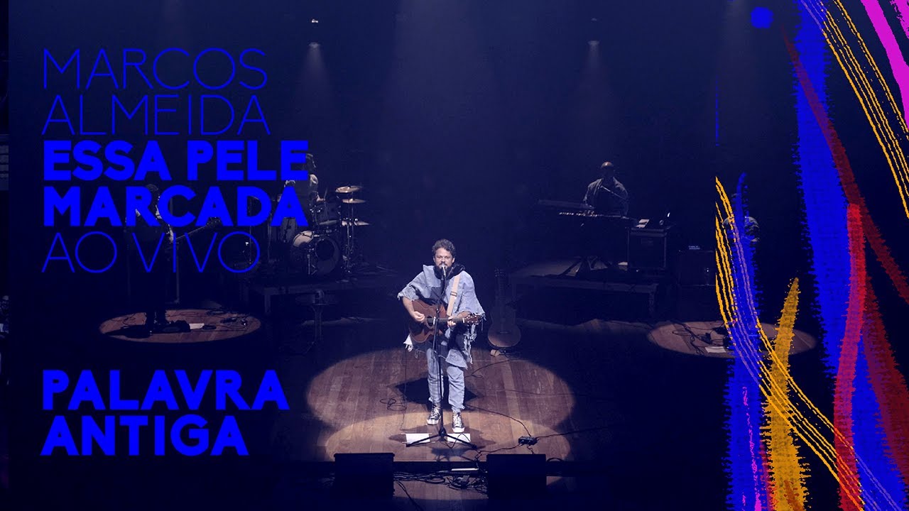 Marcos Almeida - Palavra Antiga (Ao Vivo)