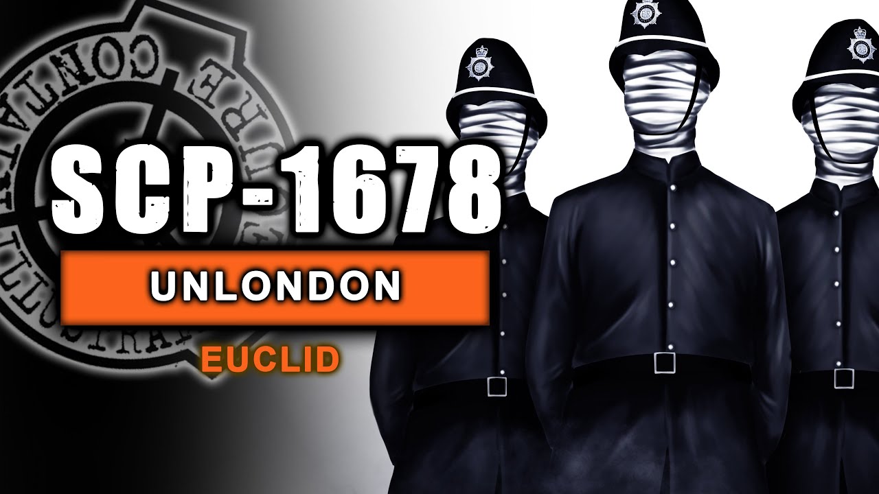 SCP-1678 - Unlondon