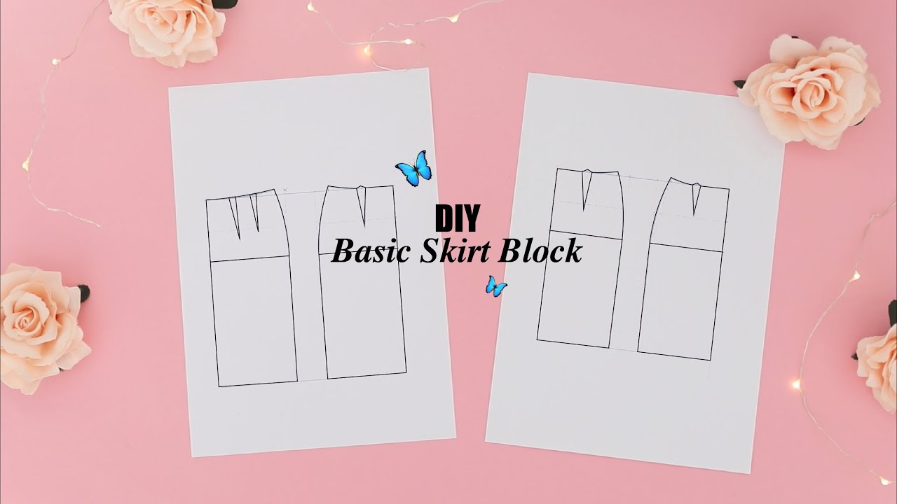 How To Draft A Basic Skirt Block Pattern For Beginners