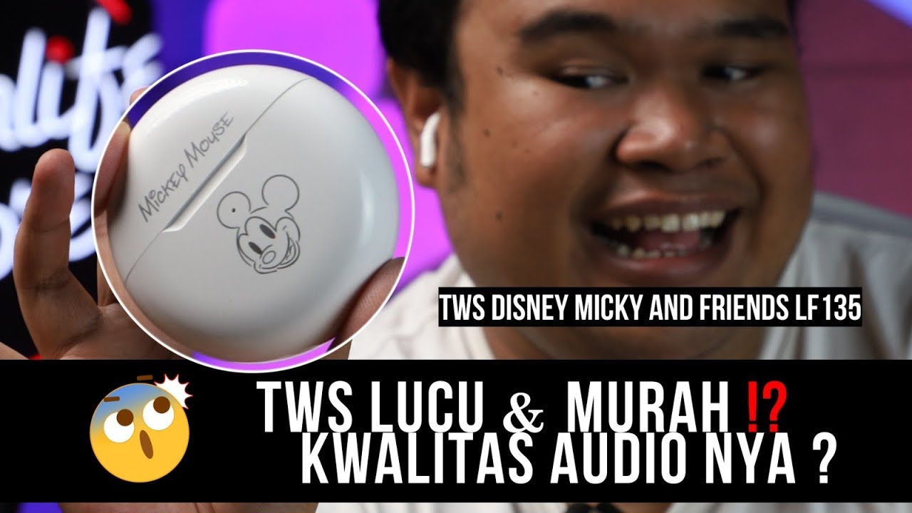 IH KOK LUCU !? REVIEW TWS DISNEY MICKY AND FRIENDS LF 135