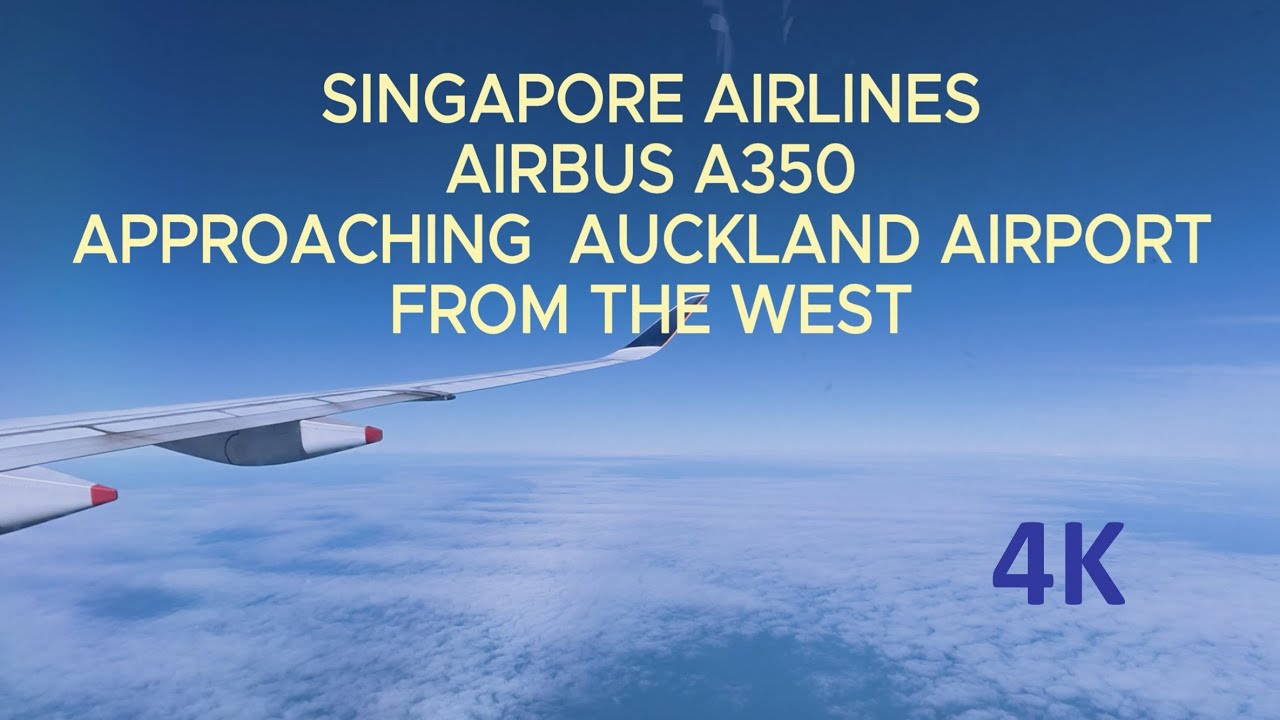 4K 2025  - AIRBUS A350 - LANDING FOOTAGE - AUCKLAND AIRPORT - DJI ACTION 5