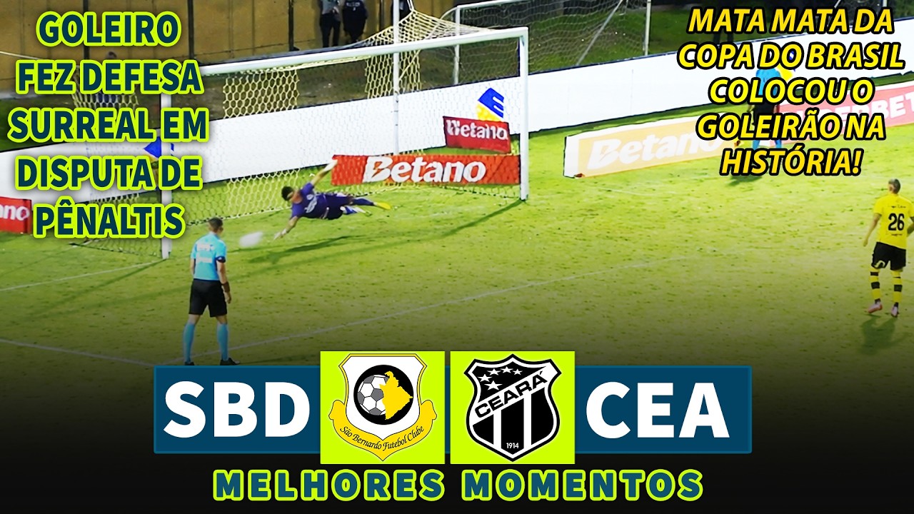 DISPUTA DE PÊNALTIS HISTÓRICA | São Bernardo x Ceará | Melhores Momentos | Copa do Brasil 2026