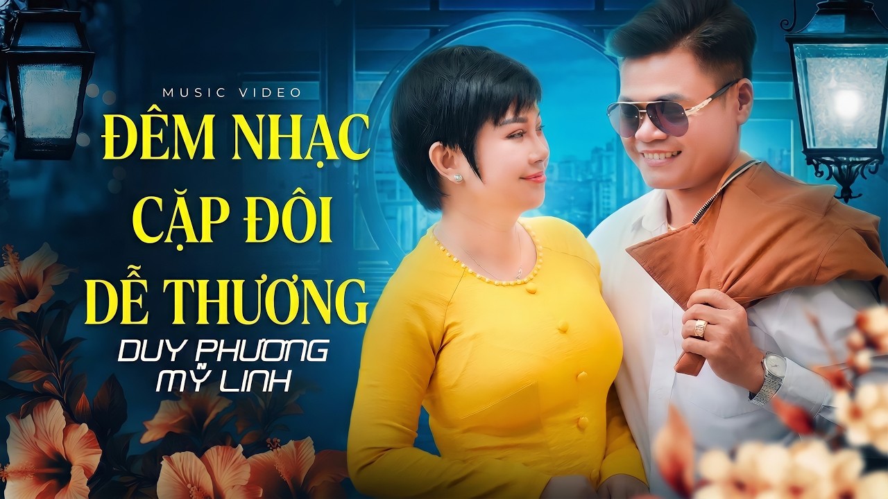 Đêm Nhạc Đặc Biệt Dành Cho Cặp Đôi Dễ Thương - Mỹ Linh & Duy Phương - Chiều Thương Đô Thị