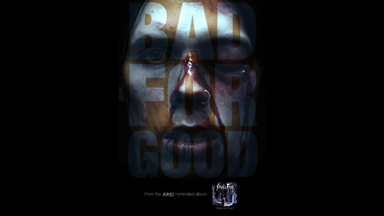 Skull Fist - Bad For Good (Official Video) 2015