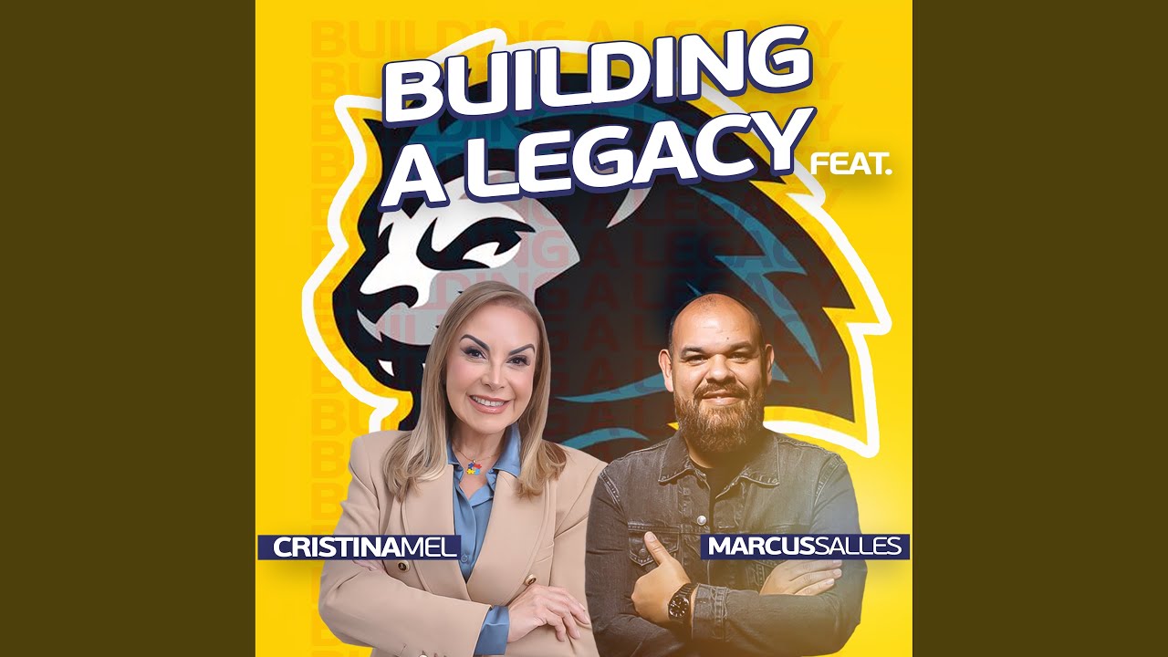 Building a Legacy