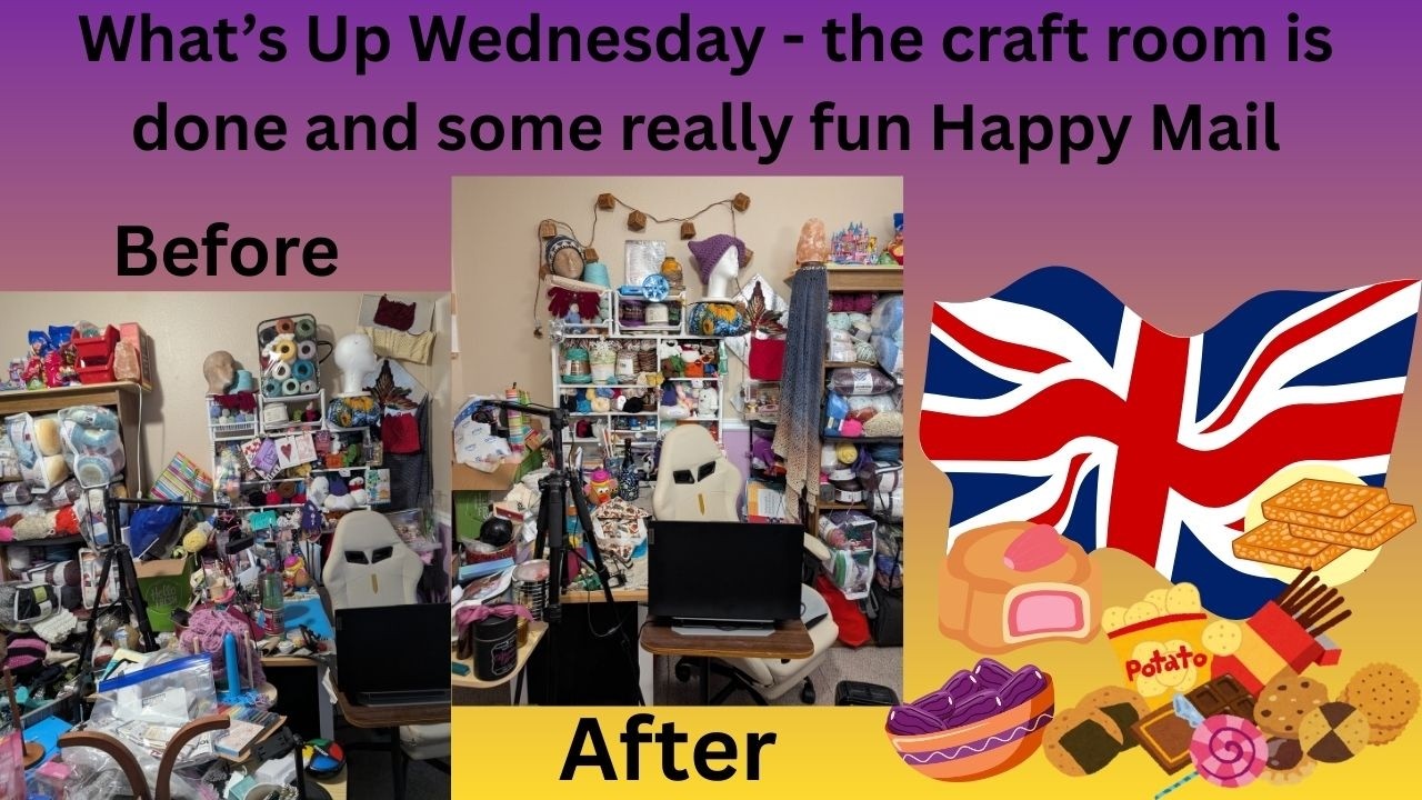 What's up Wednesday - The craftroom overhaul, March magicalMAL and some British happy mail