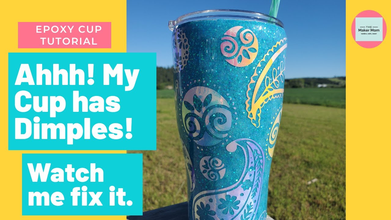Fix this Epoxy Tumbler with Dimples