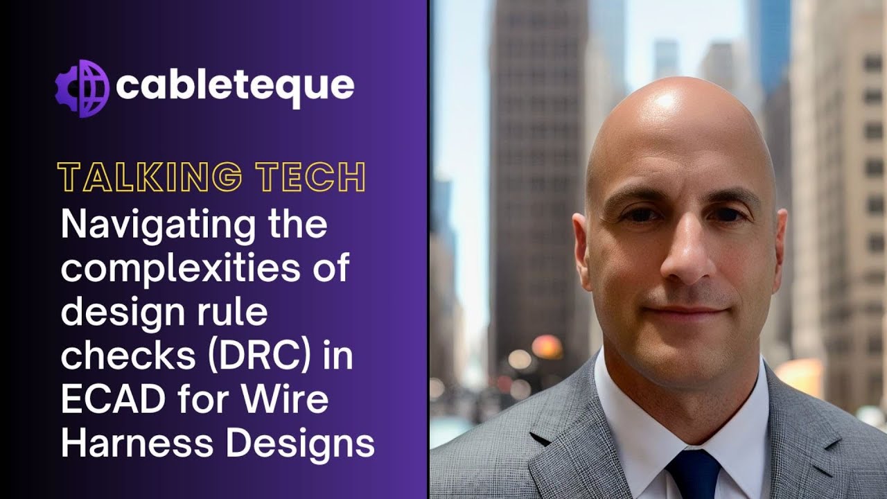 Using Design Rule Checks (DRCs) to Find Errors in Wire Harness Designs